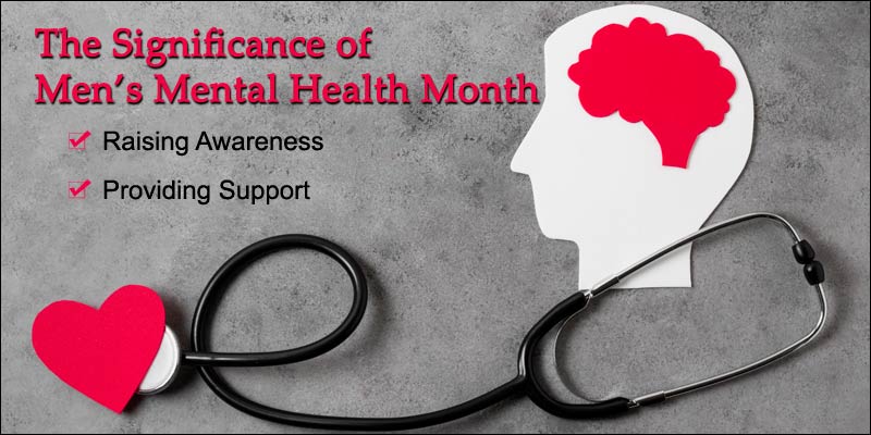 The Significance of Men’s Mental Health Month